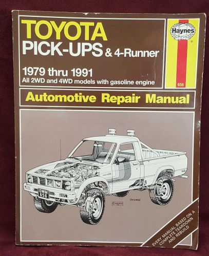 Haynes toyota pick-ups and 4-runner 1979 thru 1991 auto repair manual