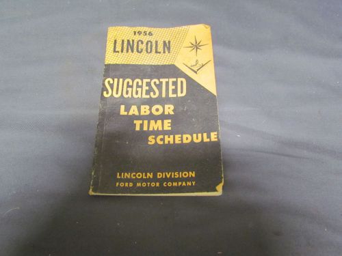 Vintage 1956 lincoln suggested time schedule book manual original