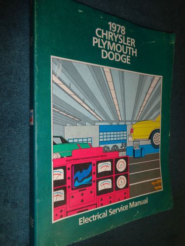 1978 plymouth chrysler dodge electrical shop manual / original mopar service