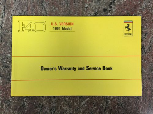 1991 ferrari f40 owner&#039;s warranty and service book: blank
