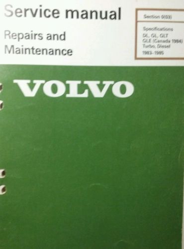 Volvo 240 service manual specifications 1983-1985 diesel gas sec 0 (03) 100pg.