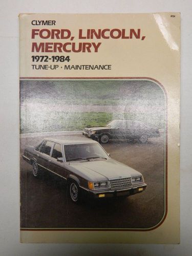 Ford lincoln, mercury 1972-84 tune-up manual   &#039;clymer&#039;