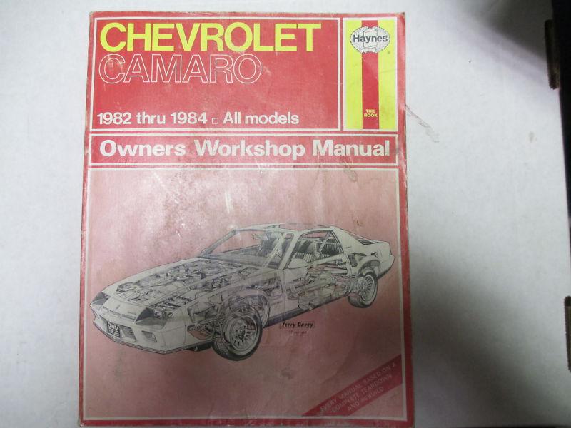 Haynes - chevrolet camaro automotive repair manual 1982-1984 
