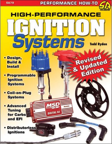 High-performance ignition systems: design, build, and install book~new!