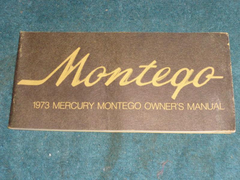 1973 mercury montego owner's manual / owner's guide / original!!!