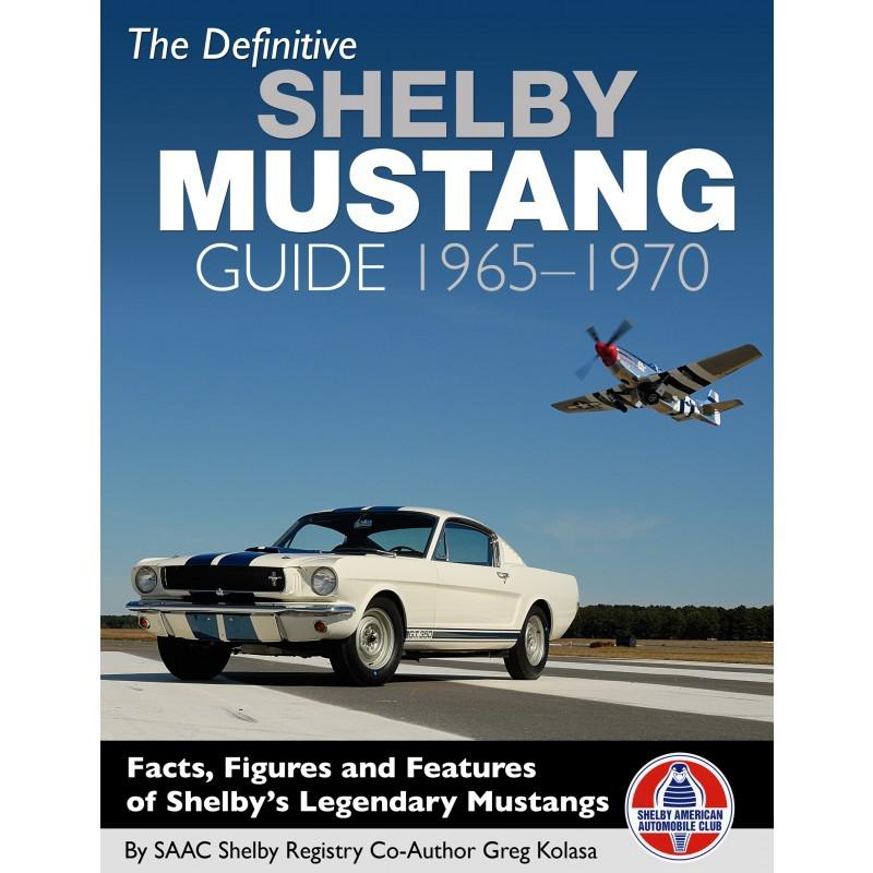 Ct507 sa design cartech the definitive shelby mustang guide: 1965-1970