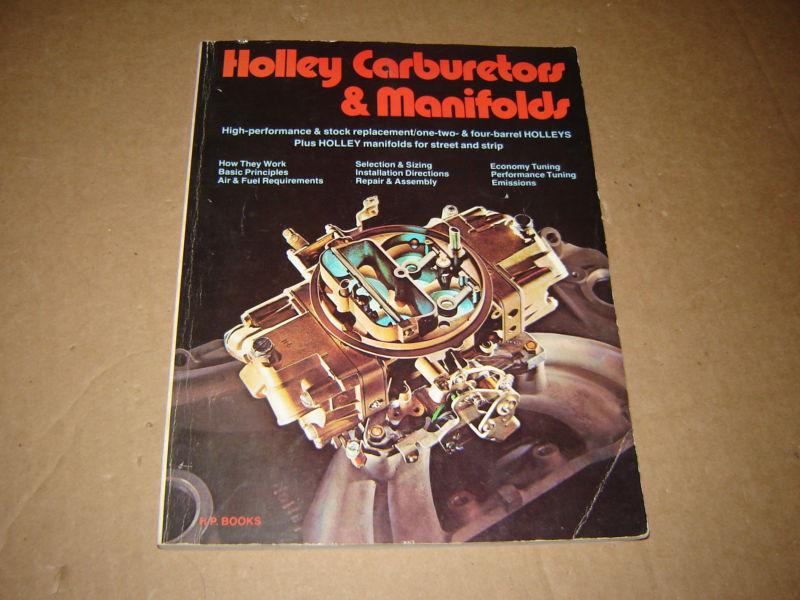 Holley carburetors & manifolds shop manual