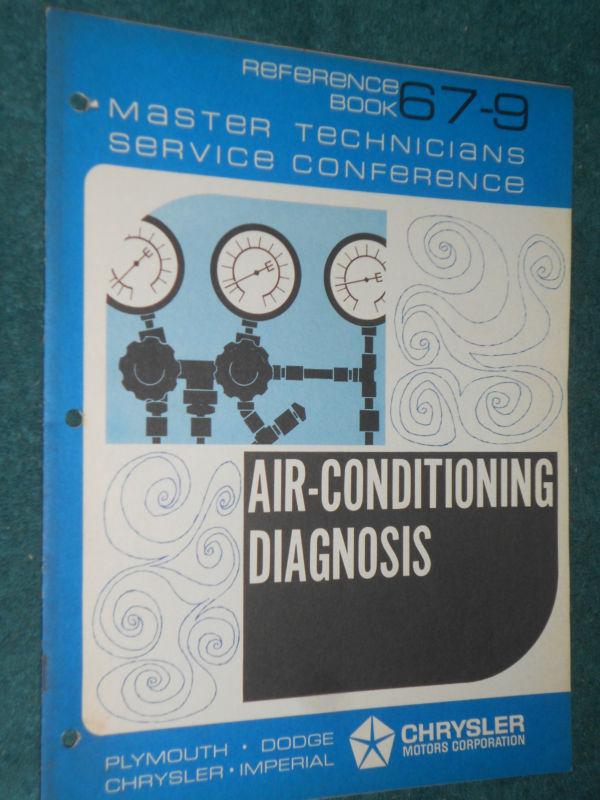 1967 chrysler / plymouth / dodge / air conditioning diagnosis shop manual orig.