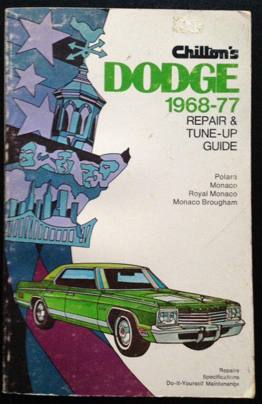 1968 1969 1970 - 1975 1976 1977 dodge polara royal monaco brougham repair manual