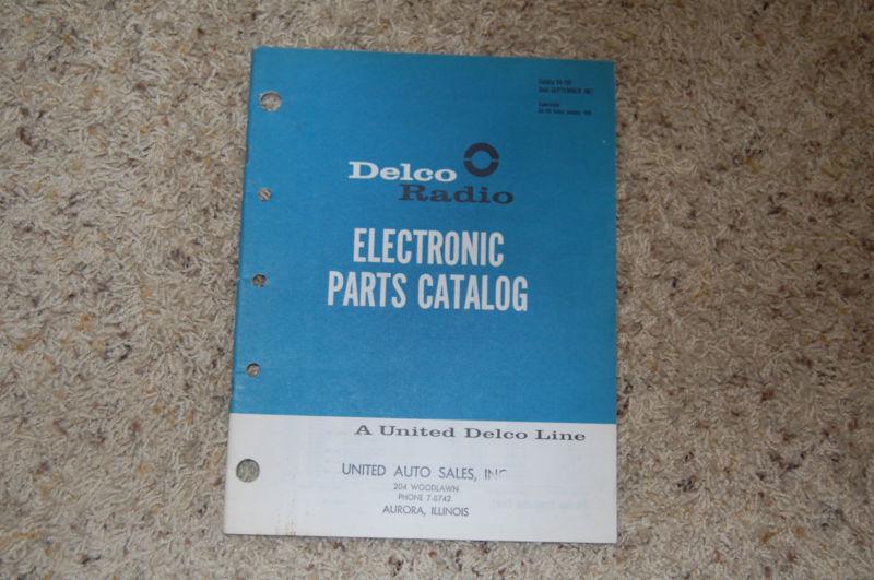Delco radio electronic parts catalog covers 1968 and older