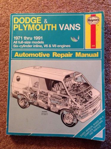 Haynes (#349) dodge &amp; plymouth vans automotive repair manual 1971-1991