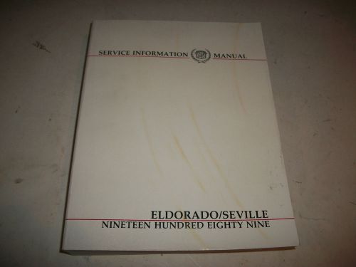 Original 1989 cadillac eldorado/seville service information shop manual  clean