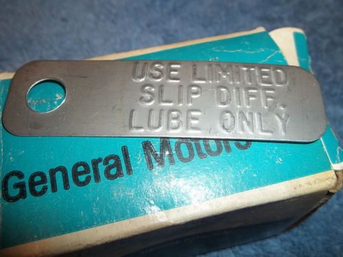 57 -79 gm posi limited slip tag nos chevrolet olds pontiac buick impala