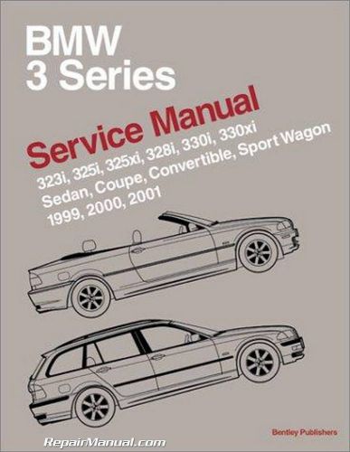 Bmw 3 series (e46) service manual: 1999–2001 : b301