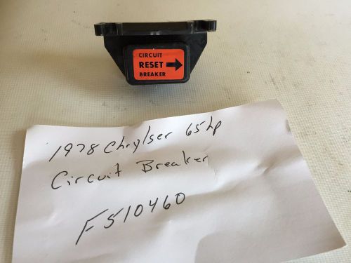 Circuit breaker f510460 chrysler force outboard 1978 65hp 65 hp 55hp quicksilver