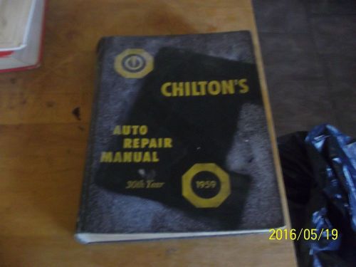 Chilton&#039;s auto repair manual 30th year 1959