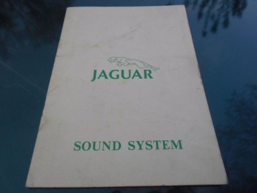 Jaguar xj 6 xjs original manual for sound system publication # 1741-0002p001