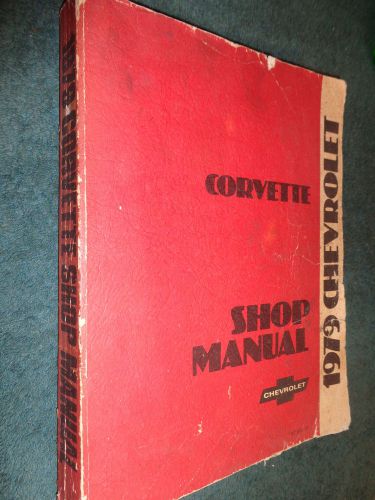 1979 corvette shop manual / service book / good original!!!