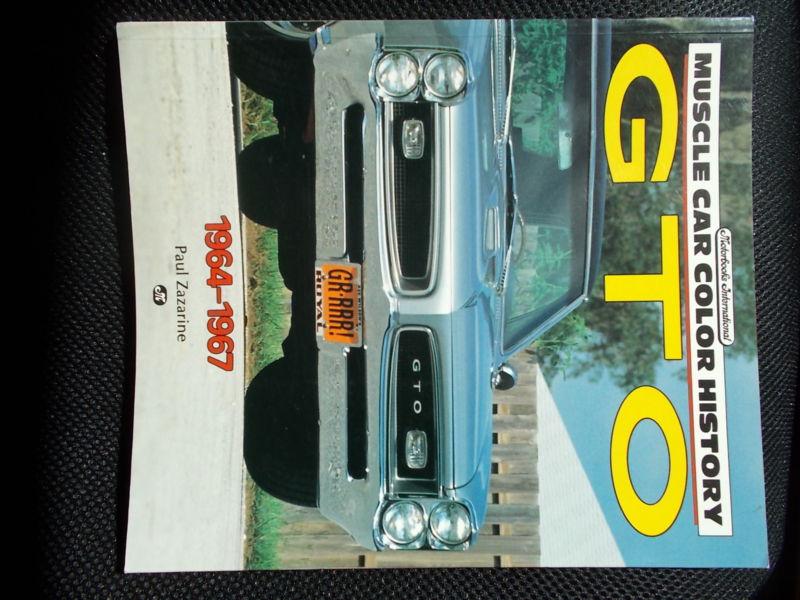 Pontiac gto 1964-67 color history, paul zazarine very nice gto book