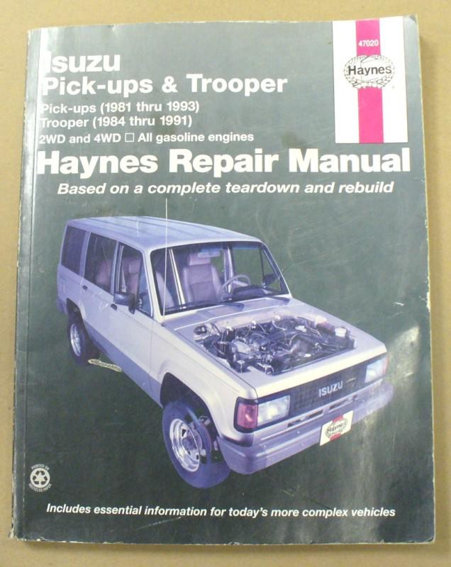 Isuzu pick-up 81-93 & trooper 84-91 haynes repair manual - used