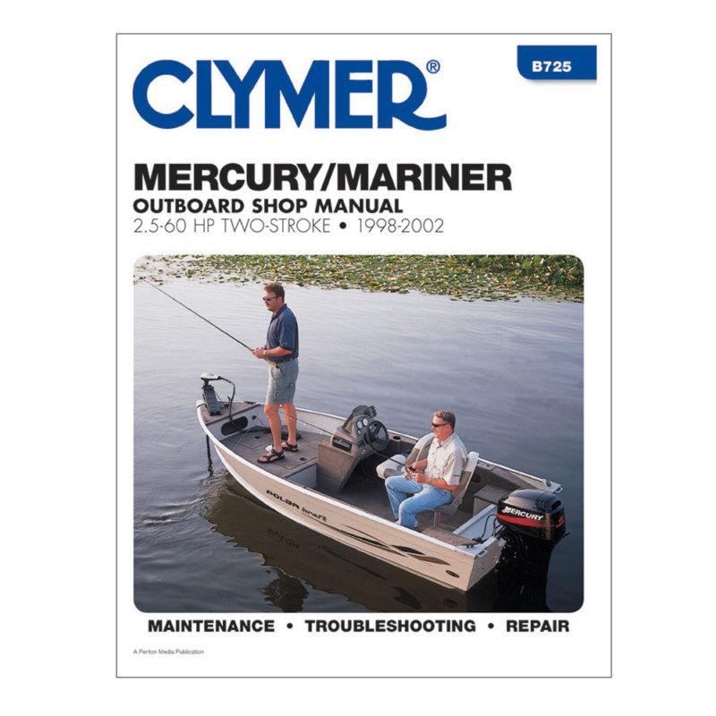 Clymer b725 mercury/mariner 2.5-60 hp two-stroke outboards 1998-2002