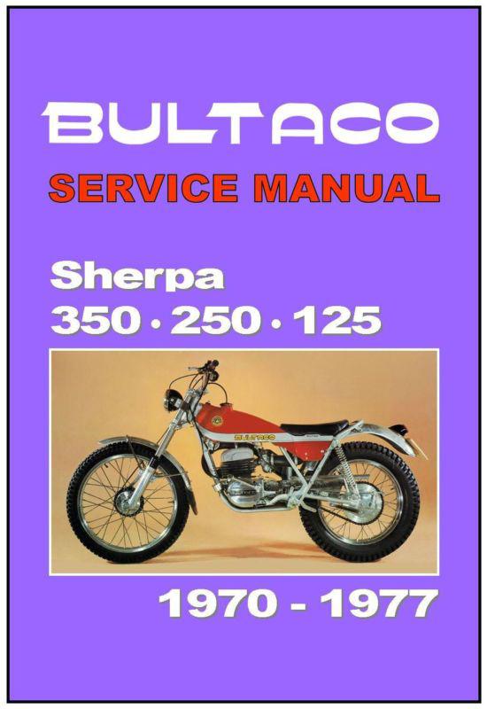 Bultaco workshop manual sherpa t 350 250 1970 1971 1972 1973 1974 1975 1976 1977