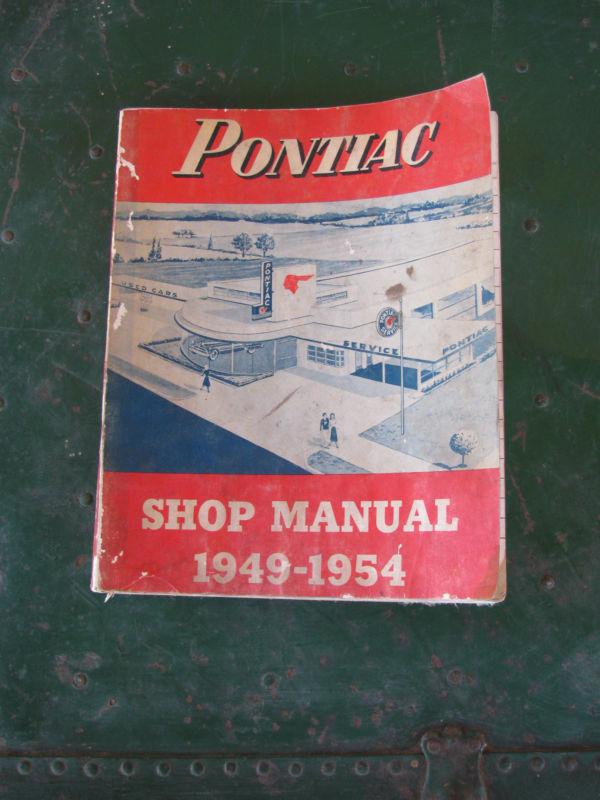 1949 1950 1951 1952 1953 1954 pontiac service shop repair manual used original