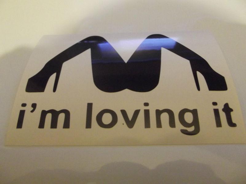 I'm loving it vinyl decal sticker car/truck window funny