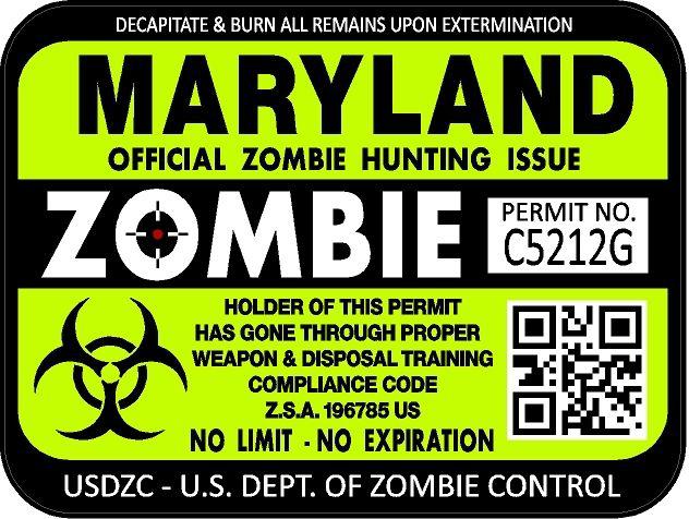 Maryland zombie hunting license permit 3"x4" decal sticker outbreak 1230