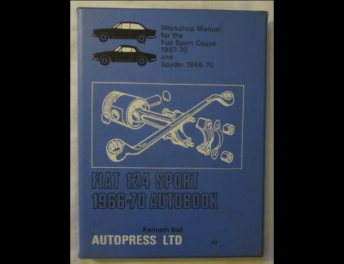 Workshop manual for fiat sport coupe 1967 - 1970 and spyder 1966 - 1970