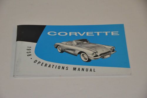 1958 corvette operations / owner manual - reproduction