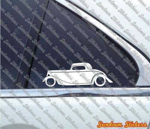 2x lowered car outline stickers - for 1934 ford 3- window coupe street / hotrod