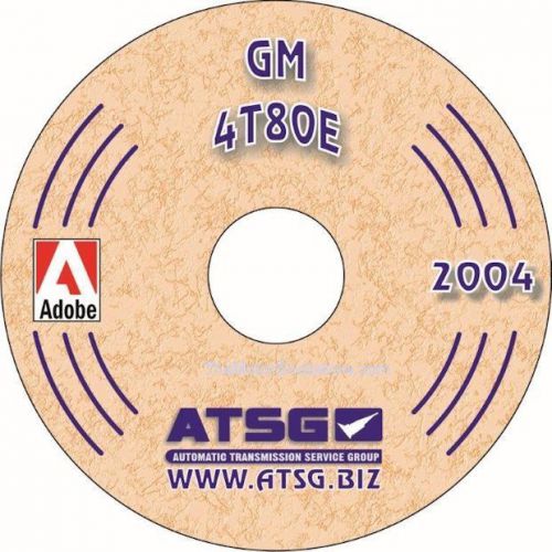 Gm 4t80-e transaxle rebuild manual on cd 1993-2011