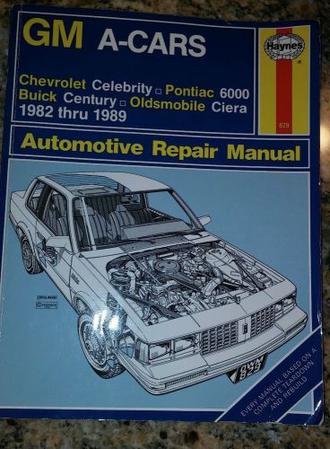 Haynes 1982-1989 gm a-cars automotive repair manual olds, pontiac, buick, chevy