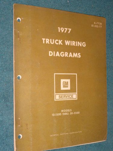 1977 chevrolet / gmc 10-3500  shop manual wiring diagrams!! original g.m. manual