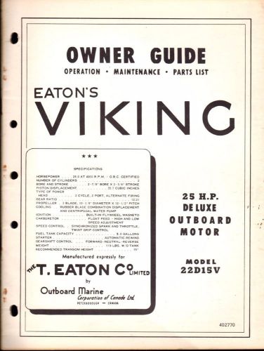 Eaton&#039;s viking outboard 25 hp model 22d15v owners &amp; parts manual p/n 402770