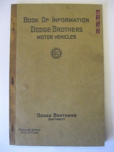 1920 dodge brothers thiteenth edition book of information for motor vehicles