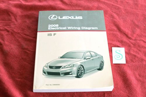 2008 lexus is f electrical wiring diagram rare!!!!!!! oem manual isf lexus