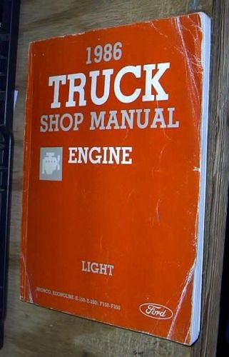 1986 ford f150 f250 f350 truck factory major engine service manual diesel &amp; gas