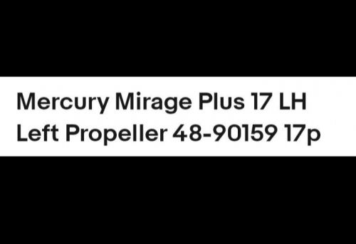 Mercury mirage plus 17 lh 48-90159 17 pitch