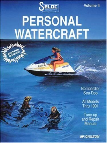 Seloc manual: personal watercraft bombardier sea-doo 1988-1991. price reduced!