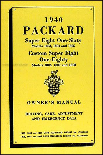 1940 packard super eight 160 and custom 180 owners manual 40 owner guide book 8