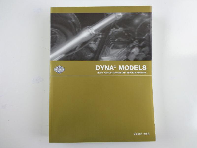 Harley davidson 2006 dyna models service manual 99481-06a