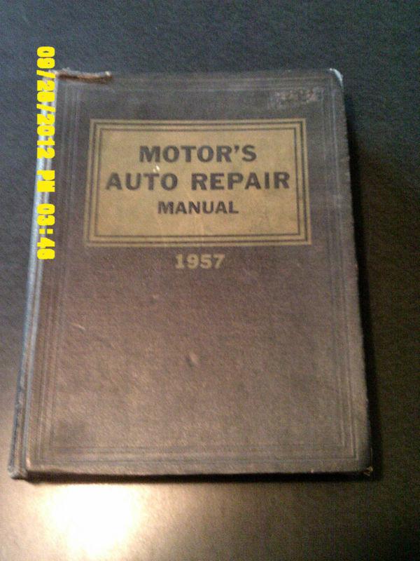 Motor's auto repair manual 1957 20th edition