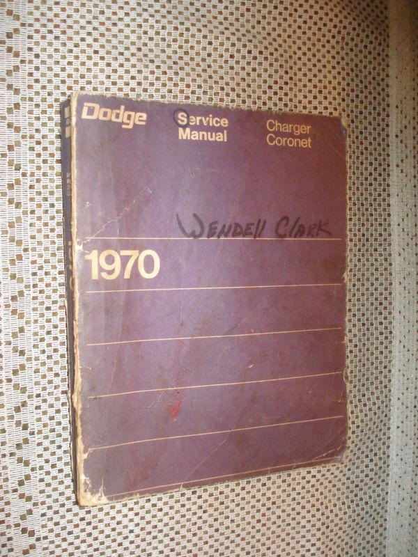 1970 dodge service manual original charger coronet shop