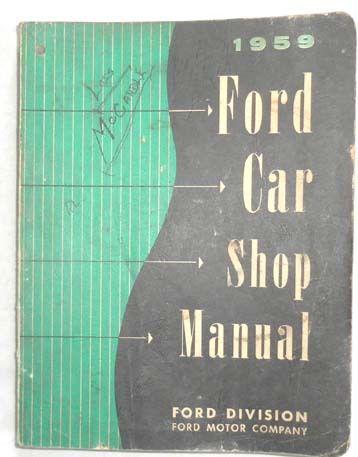 1959 ford car shop repair manual all models original