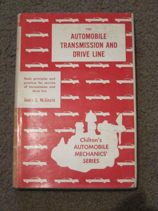 1961 chilton's automatic transmission & drive line repair book vintage hardcover