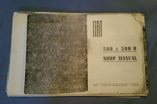 Vintage copy fiat 500 &amp; 500b shop manual *copy*188pages service dept turin italy