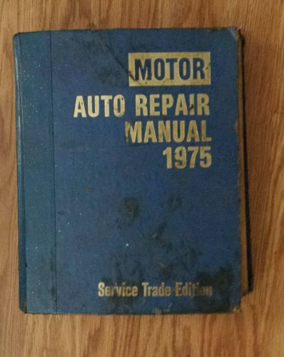 1975 motor auto repair manual service trade edition