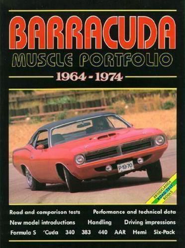 Plymouth barracuda muscle portfolio 1964-1974 road test book